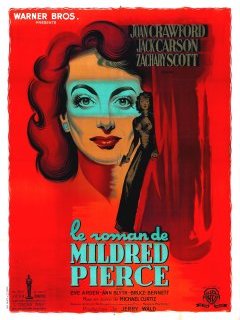 Le roman de Mildred Pierce - Michael Curtiz - critique