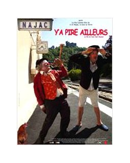 Y a pire ailleurs - la critique