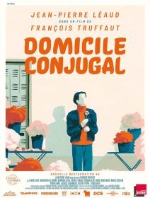 Domicile conjugal - François Truffaut - critique