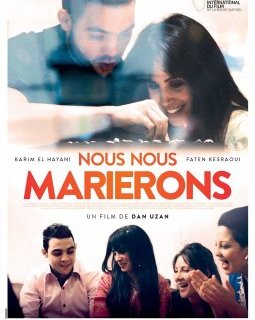 Nous nous marierons - la critique du film