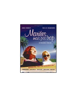 Mariées mais pas trop