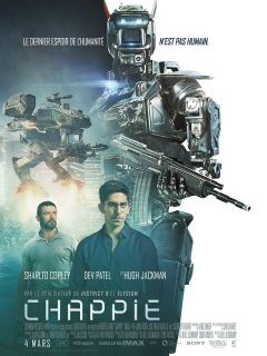 Chappie - La critique du bébé de Neill Blomkamp