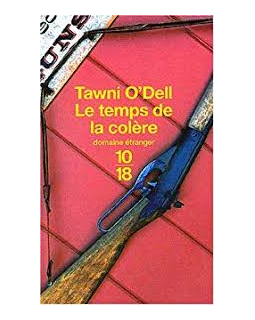 Le temps de la colère - Tawni O'Dell -critique livre