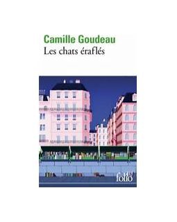 Les chats éraflés - Camille Goudeau - critique du livre