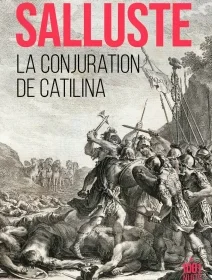 La conjuration de Catilina – Salluste - chronique livre