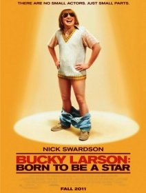 Bucky Larson : Born to Be a Star