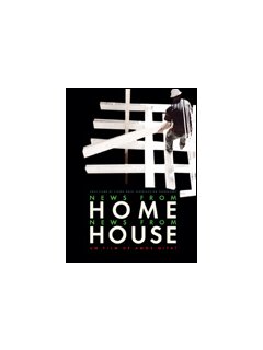 News from home, news from house