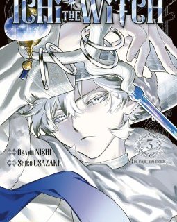 Ichi the Witch T.3 - Osamu Nishi, Shiro Usazaki - la chronique Manga