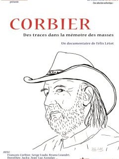 Corbier, des traces dans la mémoire des masses - la critique du film