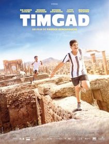 Timgad - la critique du film