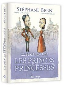 Il était une fois les princes et les princesses de Stéphane Bern,