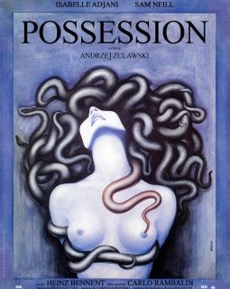 Possession - Andrzej Zulawski - critique