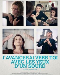 J'avancerai vers toi avec les yeux d'un Sourd - la critique du film