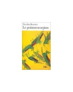 Le poisson-scorpion - Nicolas Bouvier