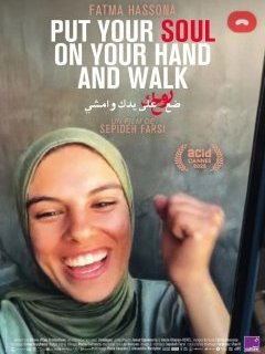 Put Your Soul on Your Hand and Walk - Sepideh Farsi - critique