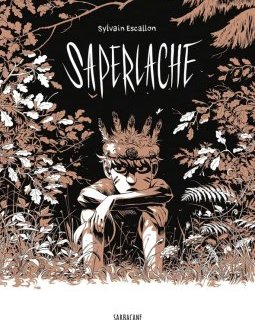 Saperlache – Sylvain Escallon – la chronique BD