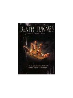 Death tunnel - La critique