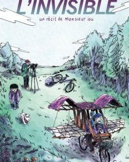 L'invisible – Monsieur Iou – la chronique BD