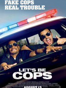 Let's Be Cops, un buddy movie de faux flics - trailer