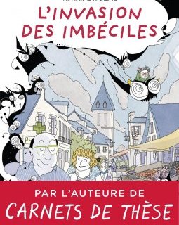 L'invasion des imbéciles - La chronique BD