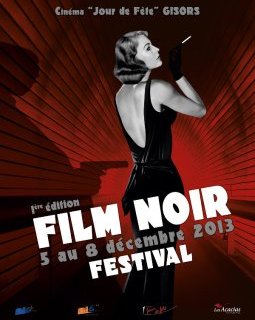Film Noir Festival de Gisors - palmarès et bilan