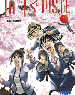 La 13e Piste - Kei Sanbe - la chronique Manga