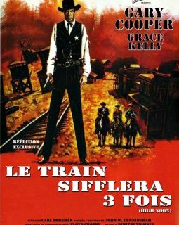 Le train sifflera trois fois - un grand classique de retour en salles