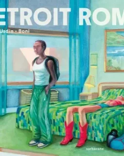 Detroit Roma – Elene Usdin, Boni – la chronique BD 