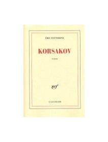 Korsakov - Eric Fottorino - La critique 