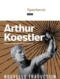 Spartacus – Arthur Koestler - chronique livre