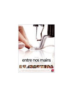 Entre nos mains - la critique