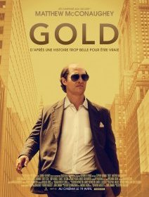 Gold - la critique du film 