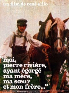 Moi, Pierre Rivière, ayant égorgé ma mère, ma sœur et mon frère… 