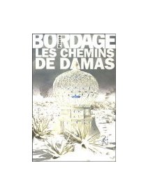 Les chemins de Damas - Pierre Bordage
