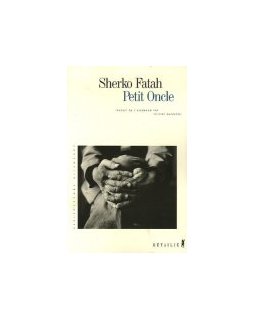 Petit Oncle - Sherko Fatah