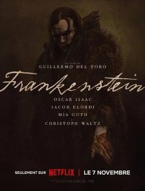 Frankenstein - Guillermo del Toro - critique