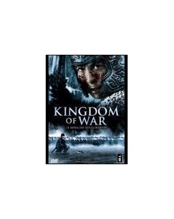 Kingdom of war, le royaume des guerriers - la critique + test DVD