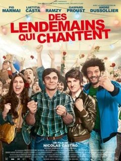 Des lendemains qui chantent : une bande-annonce et un extrait