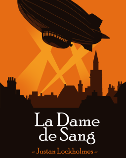 Justan Lockholmes tome 5 : La Dame de Sang - C.D. Darlington - critique