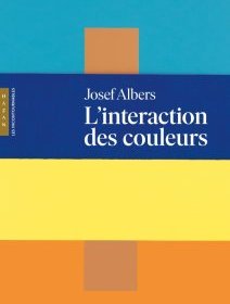 L'interaction des couleurs – Josef Albers - critique du livre
