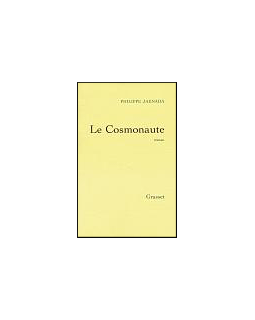 Le cosmonaute - Philippe Jaenada