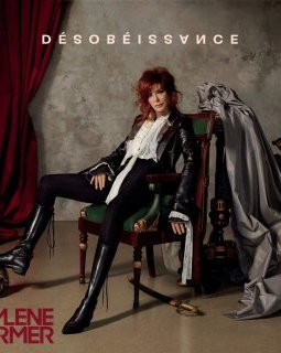 Mylène Farmer : où placer désobéissance dans sa discographie