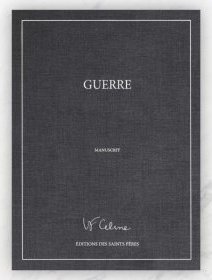 Guerre - Louis-Ferdinand Céline - critique du manuscrit