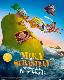 Mika & Sebastian : l'aventure de la Poire Géante - la critique du film