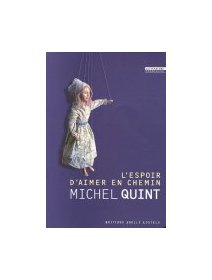 L'espoir d'aimer en chemin - Michel Quint - critique livre