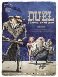 Duel à Monte-Carlo del Norte - Bill Plympton - critique