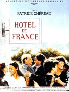 Hôtel de France - Patrice Chéreau - critique