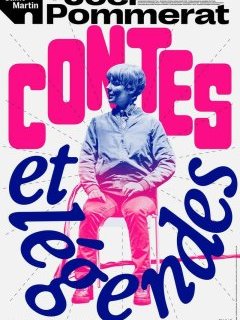Contes et légendes - Joël Pommerat - chronique de la pièce
