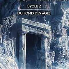 Le Halo des Ombres Cycle 2 : Du fond des Âges - Viviane & Céline de Clairval - critique