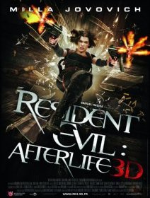 Resident Evil : Afterlife 3D - la critique